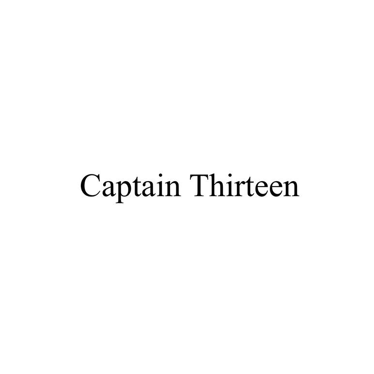 CAPTAIN THIRTEEN